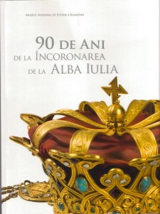 catalogul expozitiei dedicate Incoronarii de la Alba-Iulia